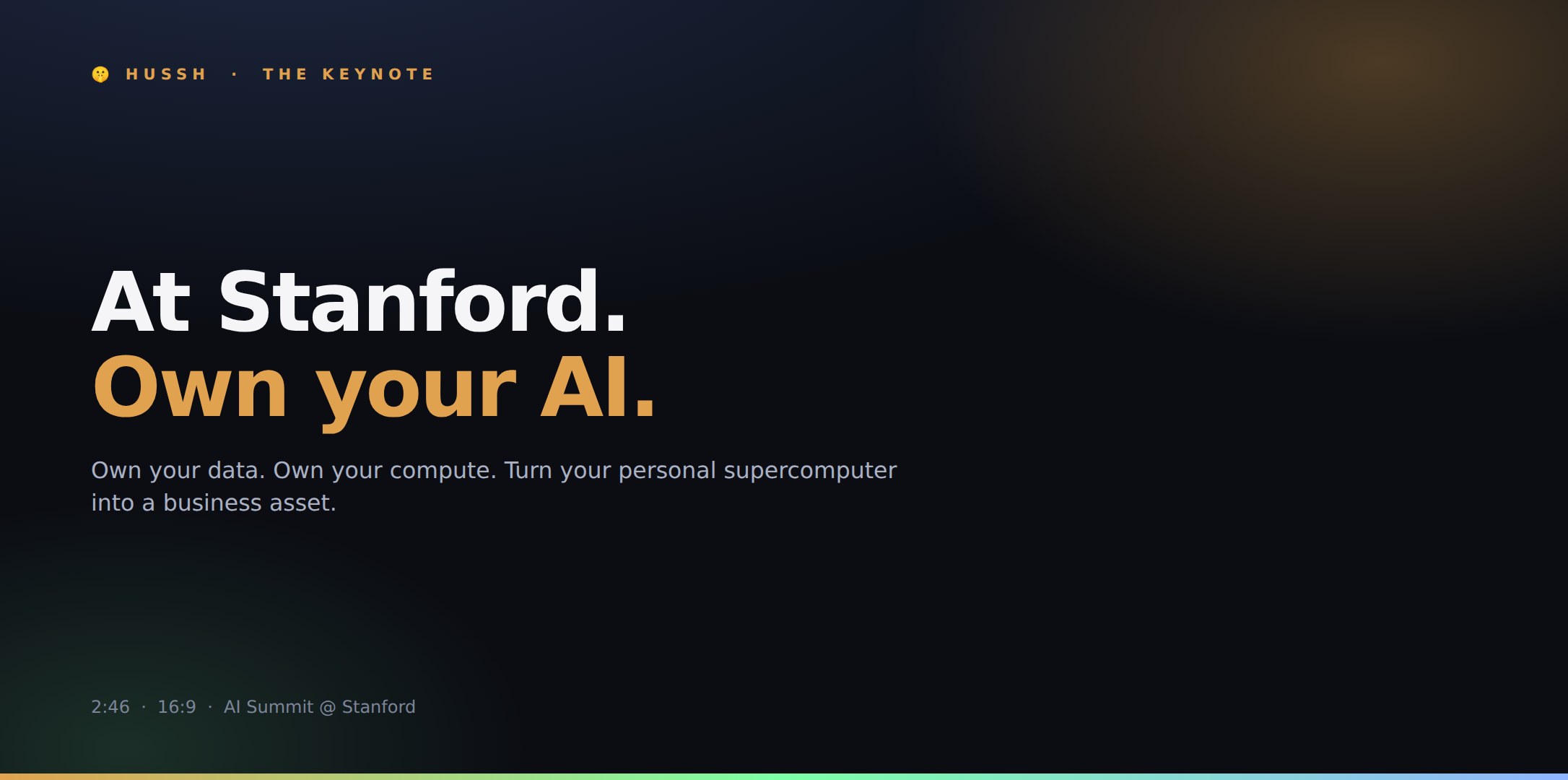 At Stanford. Own your AI.