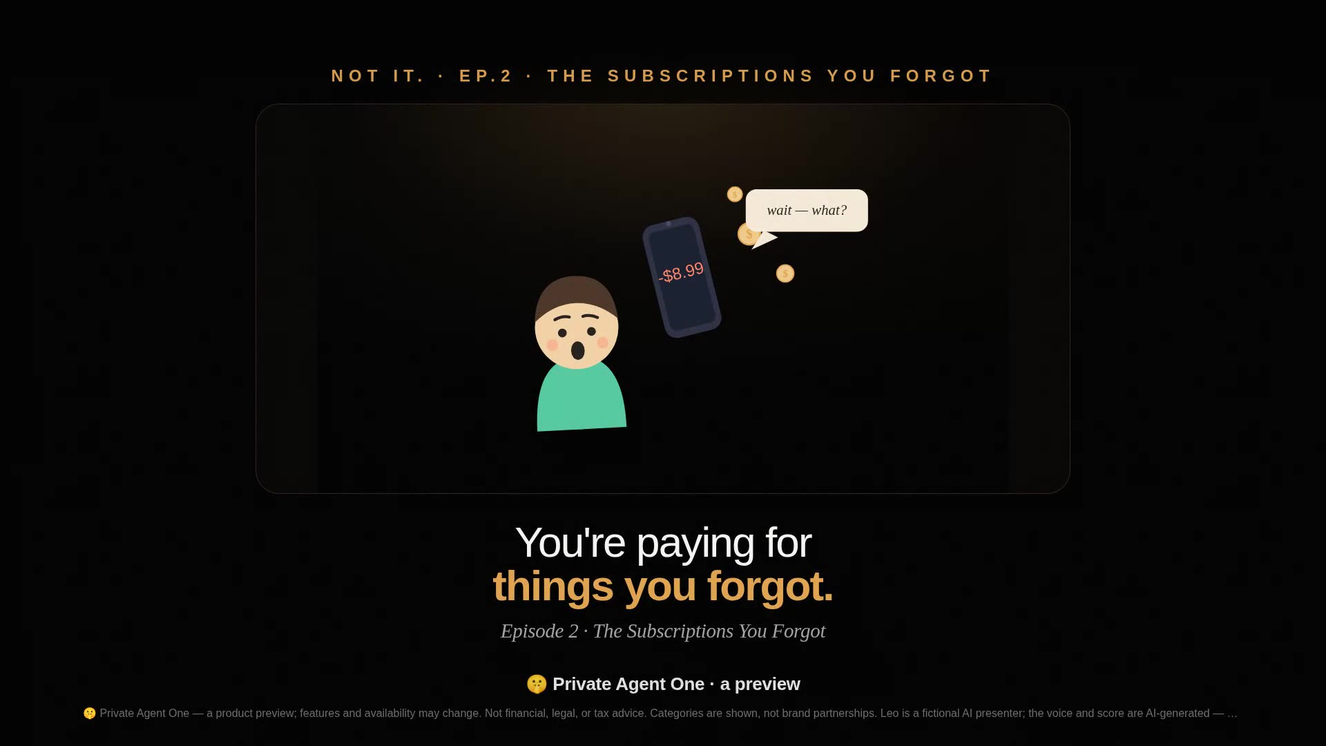 Not It. · Ep.2 — The Subscriptions You Forgot